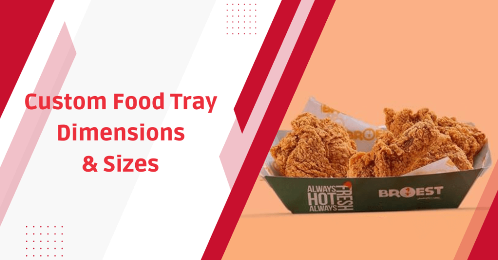 Custom Food Tray Dimensions & Sizes | For Catering & Events