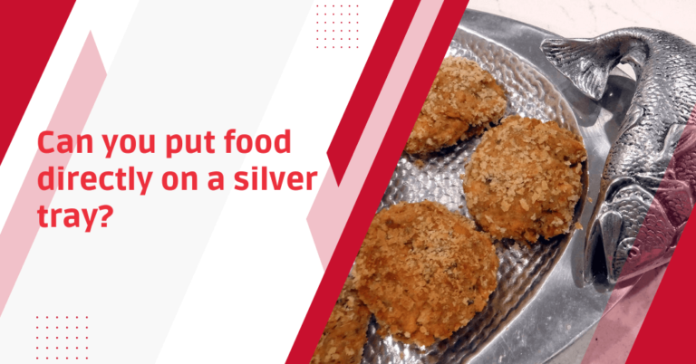 Can You Serve Food From Sterling Silver?